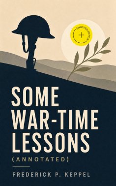 eBook: Some War-time Lessons (Annotated)