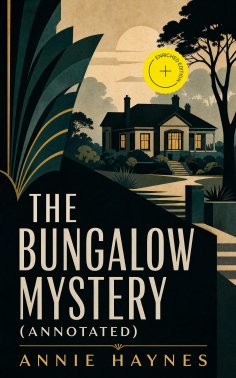 ebook: The Bungalow Mystery (Annotated)