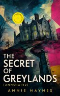 ebook: The Secret of Greylands (Annotated)