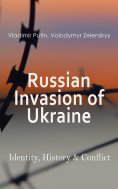 eBook: Russian Invasion of Ukraine: Identity, History & Conflict