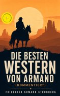 eBook: Die besten Western von Armand (Kommentiert)