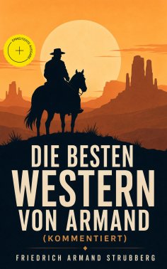 eBook: Die besten Western von Armand (Kommentiert)