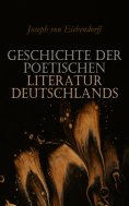 ebook: Geschichte der poetischen Literatur Deutschlands