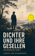 eBook: Dichter und ihre Gesellen (Kommentiert)
