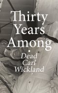 eBook: Thirty Years Among the Dead