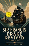 eBook: Sir Francis Drake Revived (Annotated)