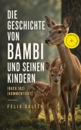 ebook: Die Geschichte von Bambi und seinen Kindern (Buch 1&2) (Kommentiert)