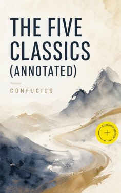 ebook: The Five Classics (Annotated)