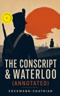 ebook: The Conscript & Waterloo (Annotated)