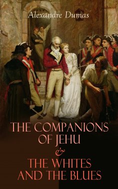 ebook: The Companions of Jehu & The Whites and the Blues