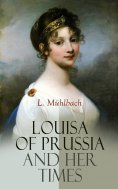 eBook: Louisa of Prussia and Her Times