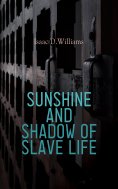 eBook: Sunshine and Shadow of Slave Life