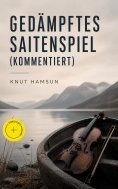 eBook: Gedämpftes Saitenspiel (Kommentiert)