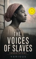 eBook: The Voices of Slaves (Annotated)