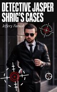 eBook: Detective Jasper Shrig's Cases
