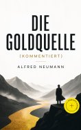 ebook: Die Goldquelle (Kommentiert)