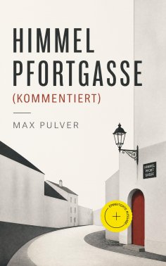 eBook: Himmelpfortgasse (Kommentiert)