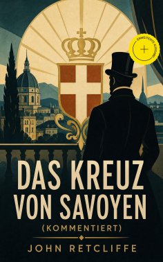 eBook: Das Kreuz von Savoyen (Kommentiert)