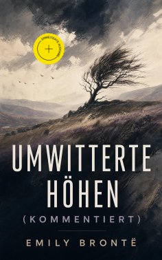 eBook: Umwitterte Höhen (Kommentiert)