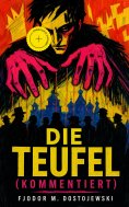 eBook: Die Teufel (Kommentiert)