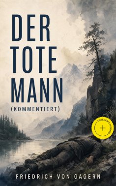 eBook: Der tote Mann (Kommentiert)