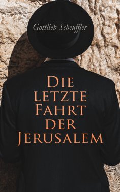 eBook: Die letzte Fahrt der Jerusalem