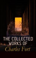 ebook: The Collected Works of Charles Fort