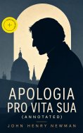 ebook: Apologia Pro Vita Sua (Annotated)