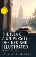 ebook: The Idea of a University – Defined and Illustrated (Annotated)