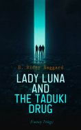 eBook: Lady Luna and the Taduki Drug (Fantasy Trilogy)