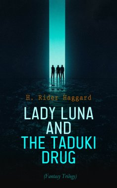 ebook: Lady Luna and the Taduki Drug (Fantasy Trilogy)