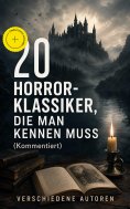 eBook: 20 Horror-Klassiker, die man kennen muss (Kommentiert)