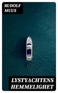 eBook: Lystyachtens hemmelighet