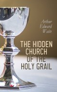 eBook: The Hidden Church of the Holy Graal