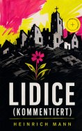ebook: Lidice (Kommentiert)