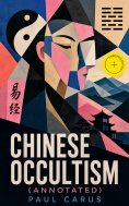 eBook: Chinese Occultism (Annotated)