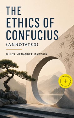 eBook: The Ethics of Confucius (Annotated)