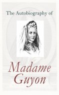 eBook: The Autobiography of Madame Guyon