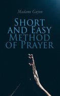 eBook: Short and Easy Method of Prayer
