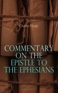 eBook: Commentary on the Epistle to the Ephesians