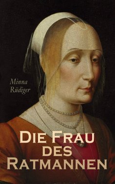 eBook: Die Frau des Ratmannen