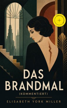 eBook: Das Brandmal (Kommentiert)