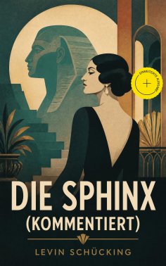 eBook: Die Sphinx (Kommentiert)