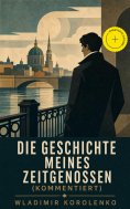 eBook: Die Geschichte meines Zeitgenossen (Kommentiert)