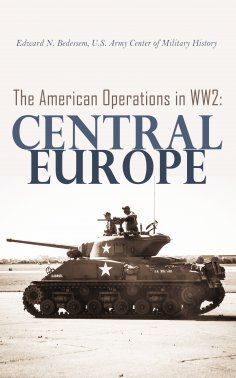eBook: The American Operations in WW2: Central Europe