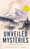 eBook: Unveiled Mysteries (Annotated)