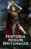 ebook: Historia regum Britanniae
