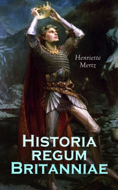 ebook: Historia regum Britanniae