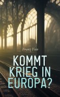 eBook: Kommt Krieg in Europa?