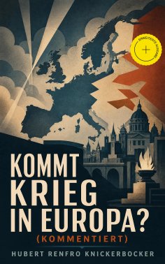 eBook: Kommt Krieg in Europa? (Kommentiert)
